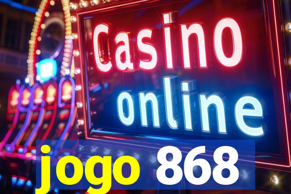 jogo 868